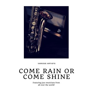 Album Come Rain or Come Shine from 