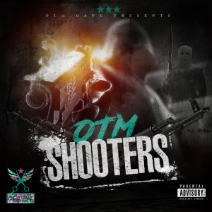 Album Otm Shooters (Explicit) from 