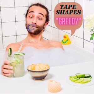收聽Tape Shapes的Greedy (Explicit)歌詞歌曲