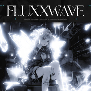THE DIVE的專輯Fluxxwave (Lay With Me)