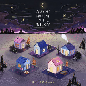 Album Playing Pretend in the Interim from Reese Lansangan