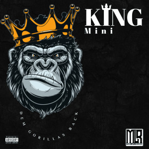 Album Dem Gorillas Back (Explicit) from KING MINI