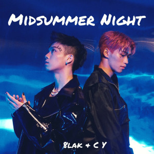 Dengarkan 仲夏夜 Midsummer night (Explicit) lagu dari 蔡承祐 dengan lirik