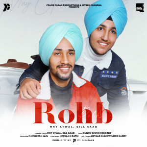 ดาวน์โหลดและฟังเพลง Rohb พร้อมเนื้อเพลงจาก Mny Atwal
