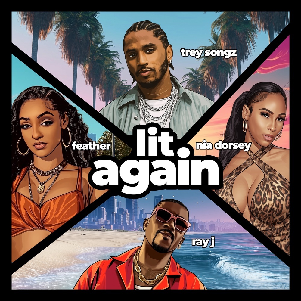 Lit Again (feat. NIA & Ray J) (Explicit)
