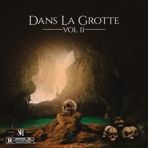 Album Dans La Grotte Vol II (Explicit) from Tsanou-Music