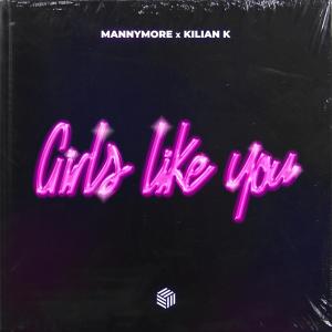 Mannymore的專輯Girls Like You