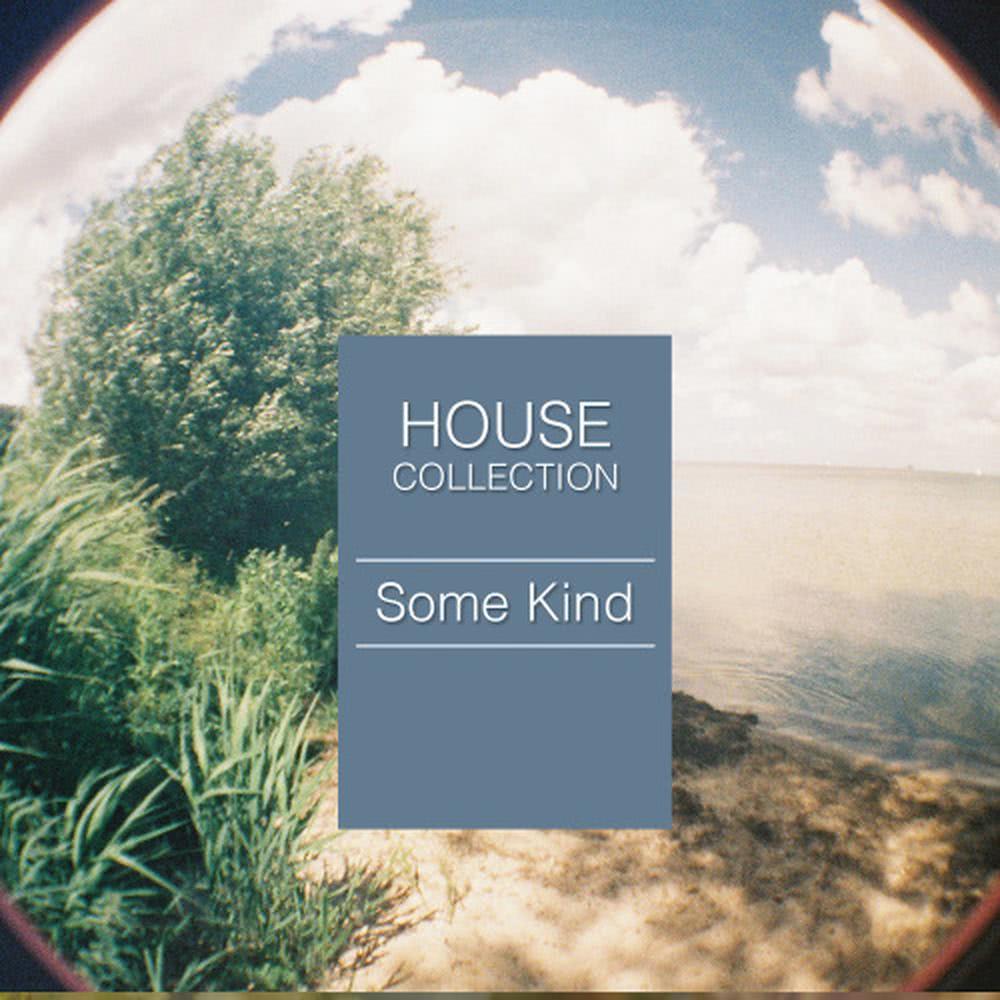 Some Kind