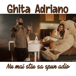 Album Nu mai stiu sa spun adio from Ghita Adriano