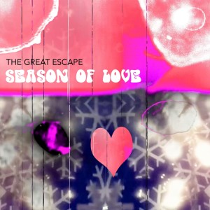 收聽The Great Escape的Season of Love (Instrumental)歌詞歌曲