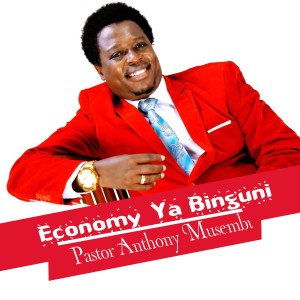 อัลบัม Economy Ya Binguni ศิลปิน Pastor Anthony Musembi