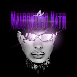 收聽wallace MC的Maloqueiro Nato歌詞歌曲