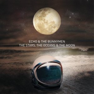 Echo & The Bunnymen的專輯The Stars, The Oceans & The Moon