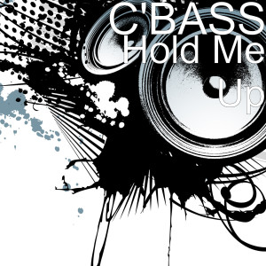 ดาวน์โหลดและฟังเพลง Hold Me Up (Explicit) พร้อมเนื้อเพลงจาก C'BASS