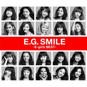 E-Girls的专辑E.G. SMILE -E-girls BEST-