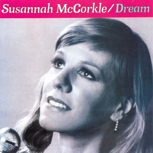 อัลบัม Dream ศิลปิน Susannah McCorkle