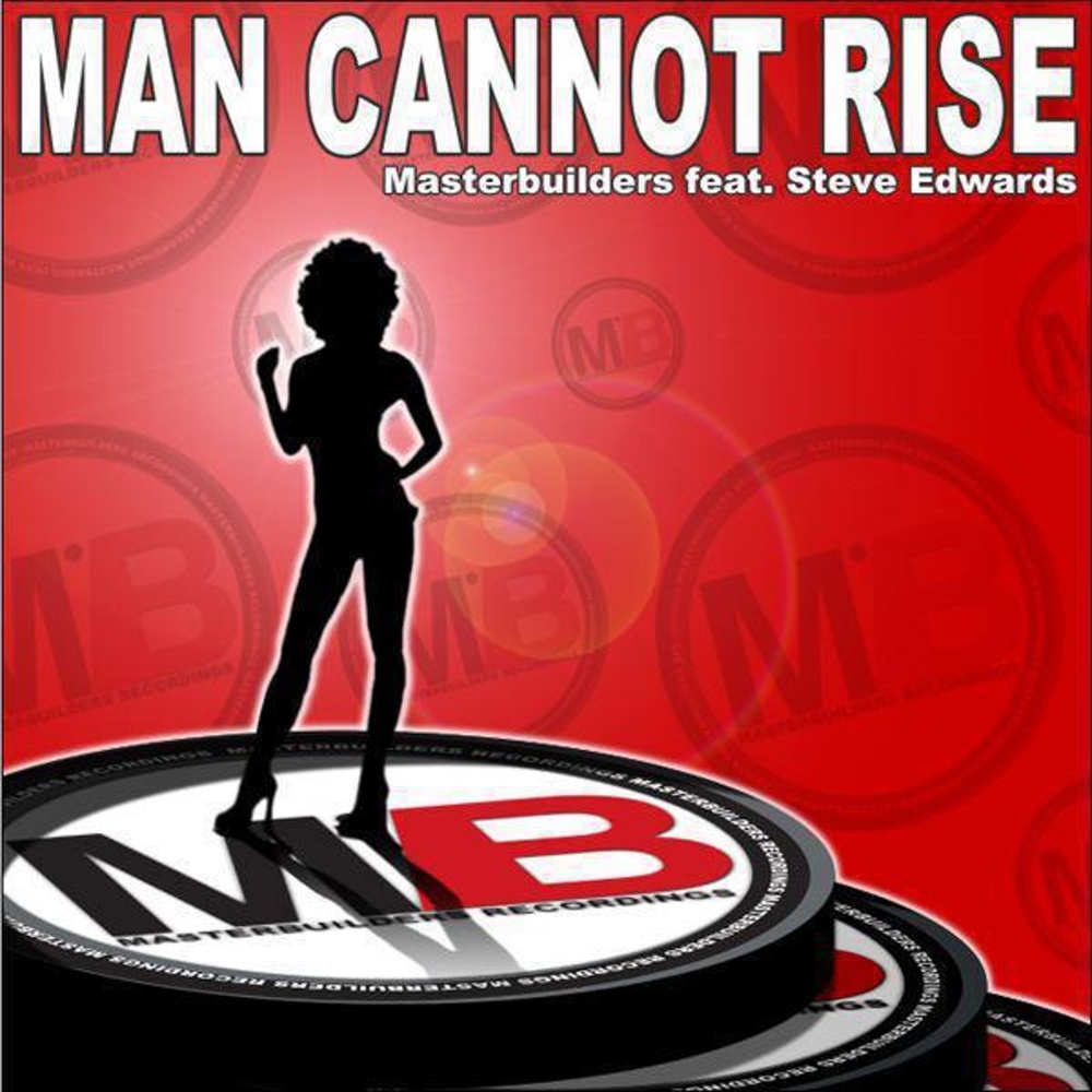 Man Cannot Rise (Stephen B Deeper Groove Mix)