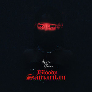 Bloody Samaritan (Explicit)