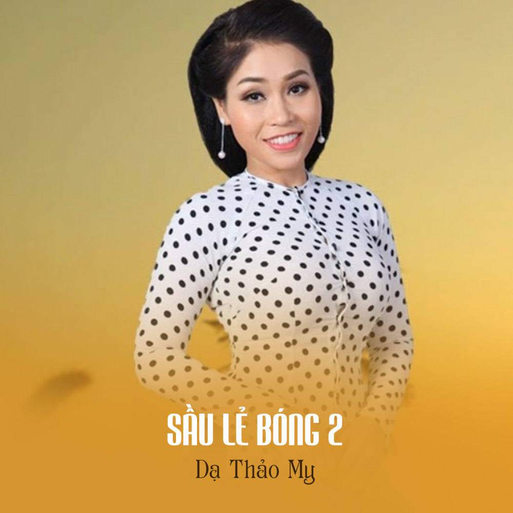 Sầu Lẻ Bóng 2
