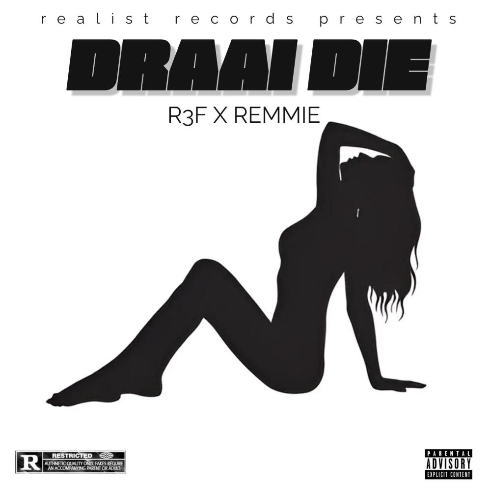 DRAAI DIE (feat. Remmie) (Explicit)