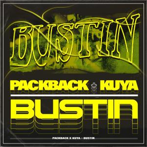 收聽PACKBACK的BUSTIN (Explicit)歌詞歌曲