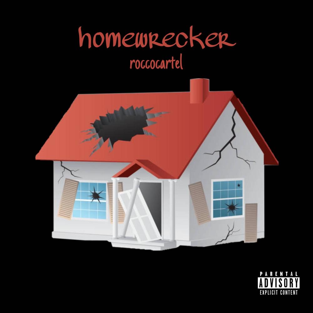 Homewrecker (Explicit)