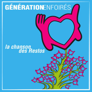 ดาวน์โหลดและฟังเพลง La chanson des Restos (From "Génération Enfoirés") พร้อมเนื้อเพลงจาก Les Enfoires