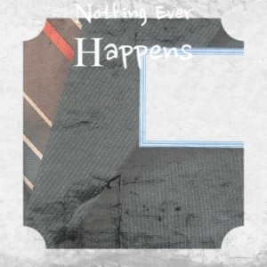 Listen to Nothing Ever Happens song with lyrics from Nat King Cole
