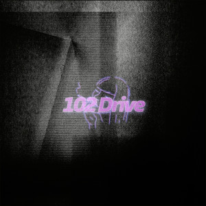 102 Drive (Explicit) dari Prznt