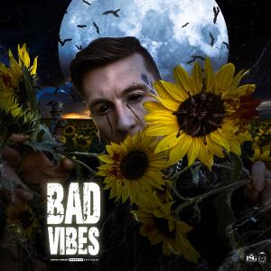 bad vibes (Explicit)