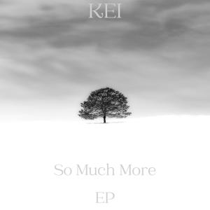 Album So Much More oleh KEI
