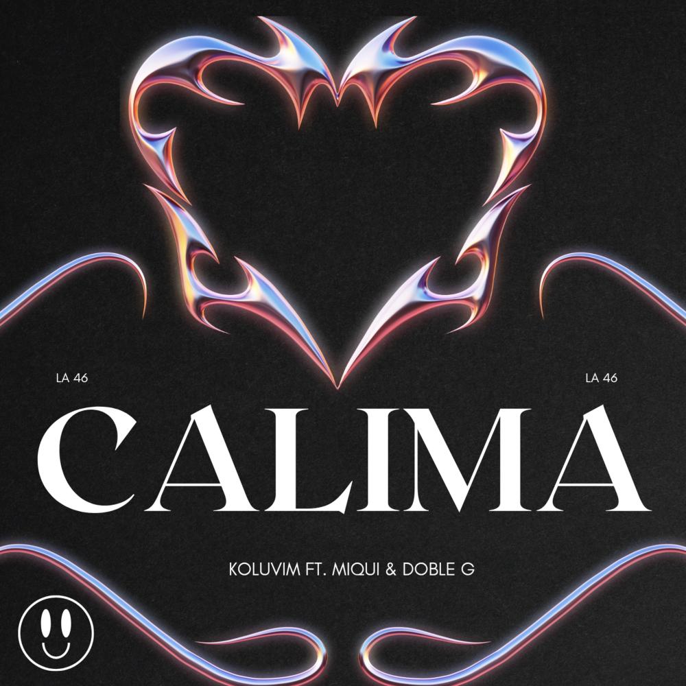 CALIMA (with Doble G & Miqui) (Explicit)