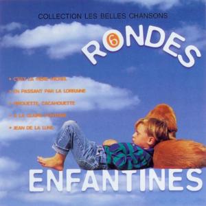 อัลบัม Rondes Enfantines, Vol. 6 ศิลปิน Chanteurs pour enfants