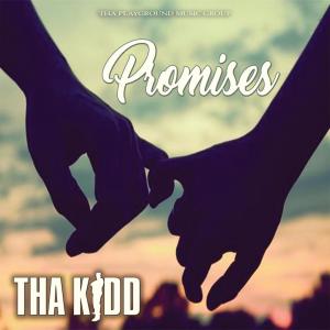 อัลบัม Promises (Explicit) ศิลปิน Tha Kidd