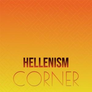 Dengarkan lagu Hellenism Corner nyanyian Hoan Toar dengan lirik