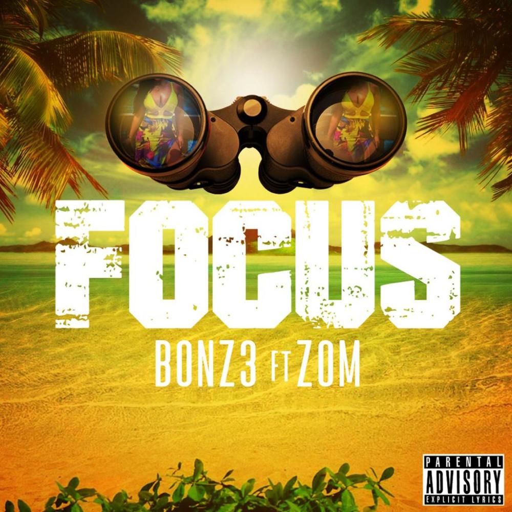 FOCUS (feat. Zom) (Explicit)