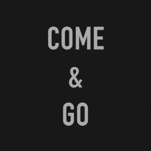 Listen to Come & Go song with lyrics from Glass Tides