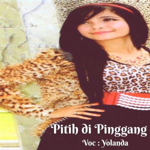 Album Pitih Dipinggang oleh Yolanda