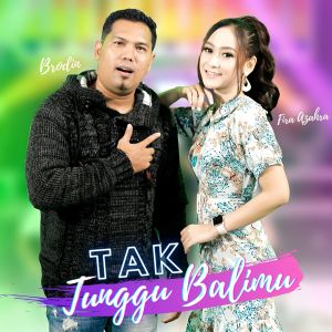 收聽Fira Azahra的Tak Tunggu Balimu歌詞歌曲