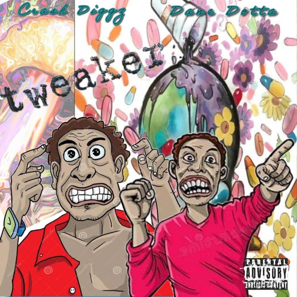 Tweaker (feat. Dane Dotta) (Explicit)