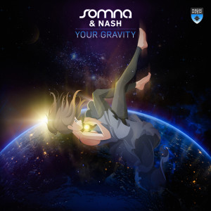 Dengarkan Your Gravity lagu dari Somna dengan lirik