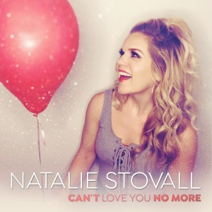 Natalie Stovall的專輯Can't Love You No More