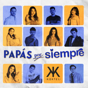 Papás por Siempre的專輯Papás Por Siempre (Banda Sonora)