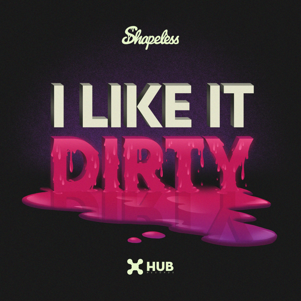 I Like It Dirty (Extended Mix)