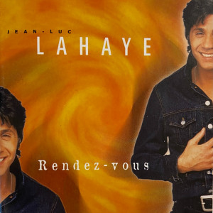 Album Rendez-vous from Jean-Luc Lahaye