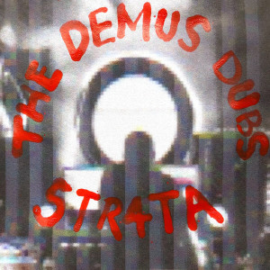 STR4TA的專輯The Demus Dubs