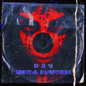 收聽HSV的Mental Infection歌詞歌曲