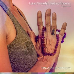 Album Lokah Samastah Sukhino Bhavantu oleh Phillips