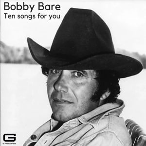 Album Ten songs for you oleh Bobby Bare