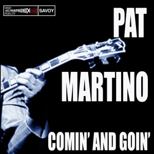 Pat Martino的专辑Comin' and Goin'